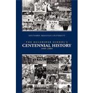 Southern Arkansas University: The Mulerider School's Centennial History, 1909-2009