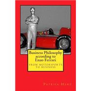 Business Philosophy According to Enzo Ferrari