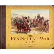 The Peninsular War Atlas