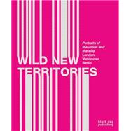Wild New Territories