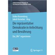 Die repräsentative Demokratie in Anfechtung und Bewährung