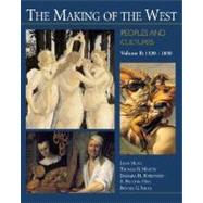 The Making of the West; Peoples and Cultures, Volume B: 1320-1830