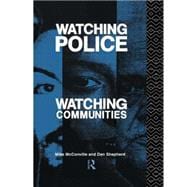 Watching Police, Watching Communities