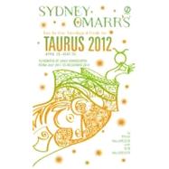 Sydney Omarr's Day-by-Day Astrological Guide for the Year 2012 - Taurus