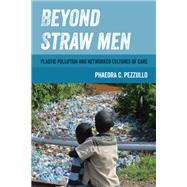 Beyond Straw Men