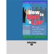 How to Spot a Liar