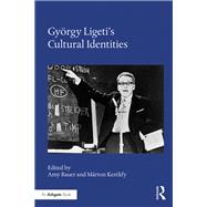 Gy÷rgy Ligeti's Cultural Identities