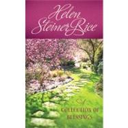 Helen Steiner Rice: A Collection of Blessings