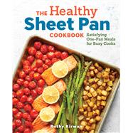 The Healthy Sheet Pan Cookbook