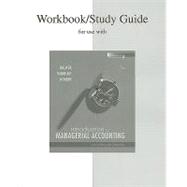 Study Guide/Workbook to accompany Intro to Managerial Accounting