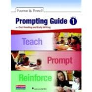 Prompting Guide Part 1 Revised Edition : For Oral Reading and Early Writing