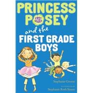 Princess Posey and the First Grade Boys