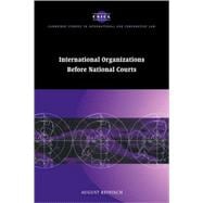 International Organizations before National Courts