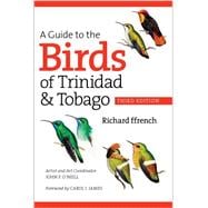 A Guide to the Birds of Trinidad & Tobago