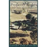 Property Rights & Political Development in Ethiopia & Eritrea