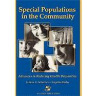Special Populations in the Community: Advances in Reducing Health Disparities