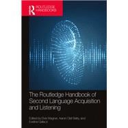 The Routledge Handbook of Second Language Acquisition and Listening