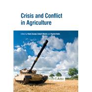 Crisis and Conflict in Agriculture
