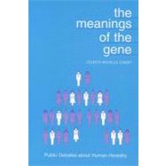 The Meanings of the Gene