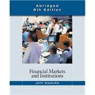 Financial Markets and Institutions, Abridged Edition (with Stock Coupon)