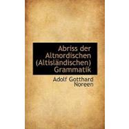 Abriss Der Altnordischen (Altislandischen) Grammatik