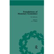 Foundations of Monetary Economics, Vol. 2: The Bullionists