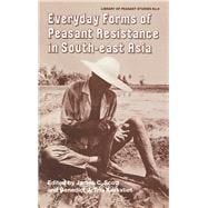 Everyday Forms of Peasant Res Cb: Everyday Forms Res Asia