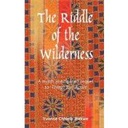The Riddle of the Wilderness: A Much Anticipated Sequel to Things Fall Apart