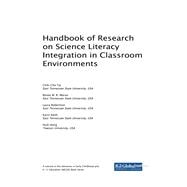 Handbook of Research on Science Literacy Integration in Classroom Environments