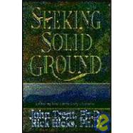 Seeking Solid Ground