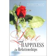 Love and Happiness in Relationships