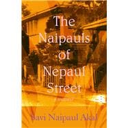 The Naipauls of Nepaul Street