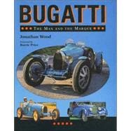 Bugatti  The Man and the Marque