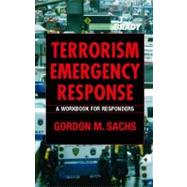 Terrorism Emergency Response A Workbook for Responders