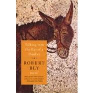 Talking Into the Ear of a Donkey Poems