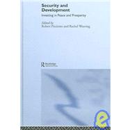 Security and Development: Investing in Peace and Prosperity