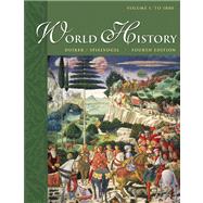 World History, Volume I To 1800 (with InfoTrac)