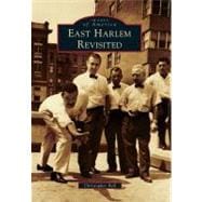 East Harlem Revisited