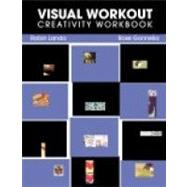 Visual Workout : Creativity Workbook