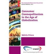 Consumer Cosmopolitanism in the Age of Globalization