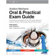 Aviation Mechanic Oral & Practical Exam Guide