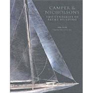Camper & Nicholsons: Two Centuries of Yacht Building