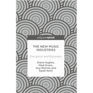 The New Music Industries