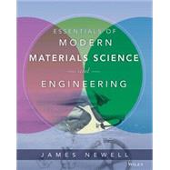 Essentials of Modern Materials Science and Engineering
