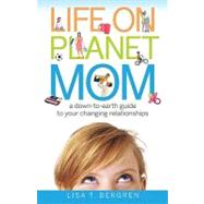 Life on Planet Mom