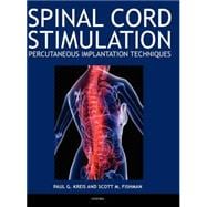 Spinal Cord Stimulation Percutaneous Implantation Techniques