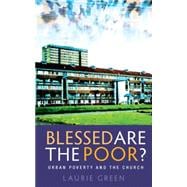 Blessed Are the Poor?