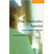 The Fruitcake Special and Other Stories Level 4,9780521783651
