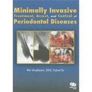 Minimally Invasive Treatment, Arrest, and Control of Periodontal Diseases