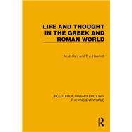 Life and Thought in the Greek and Roman World